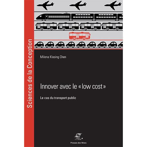 Innover avec le "low cost"  - Le cas du transport public