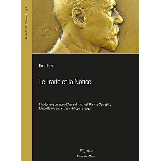 Le traité et la notice  - Relire Fayol avec Fayol