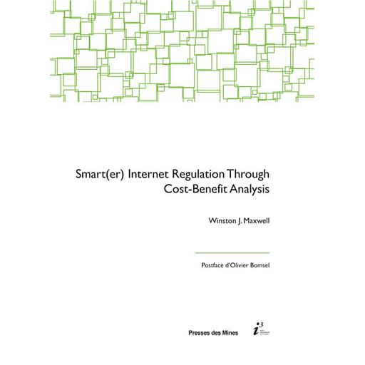 Smart(er) Internet Regulation Through Cost-Benefit Analysis  - Measuring harms to privacy, freedom of expression, and the internet ecosystem