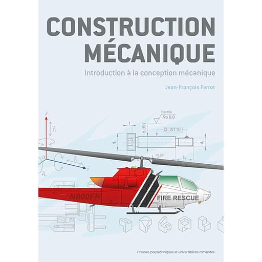Construction mécanique  - Introduction à la conception mécanique
