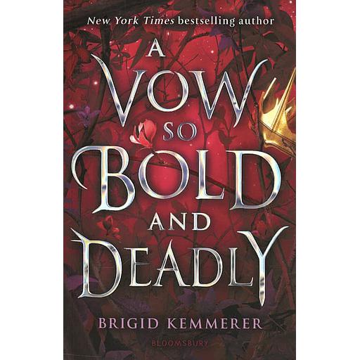 A Vow So Bold and Deadly