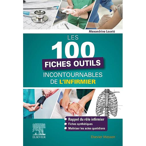 CAMPUS LES 100 FICHES OUTILS INCONTOURNABLES DE L'INFIRMIER (CAMPUS)