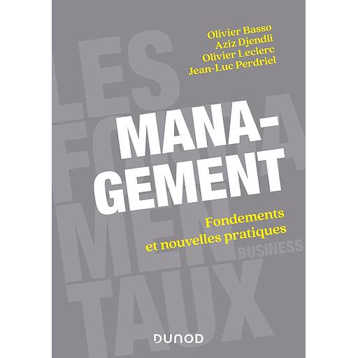 Management - Fondements et nouvelles pratiques