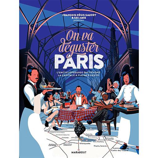 On va déguster Paris - Avec 1 poster
