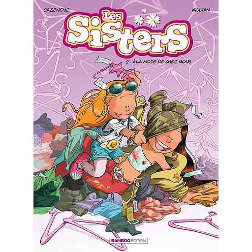 Les Sisters Tome 2 - A la mode de chez nous