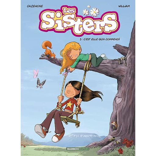 Les Sisters Tome 3 - C'est elle qu'a commencé