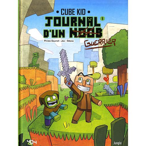 Journal d'un noob Tome 1 - Un nouveau guerrier
