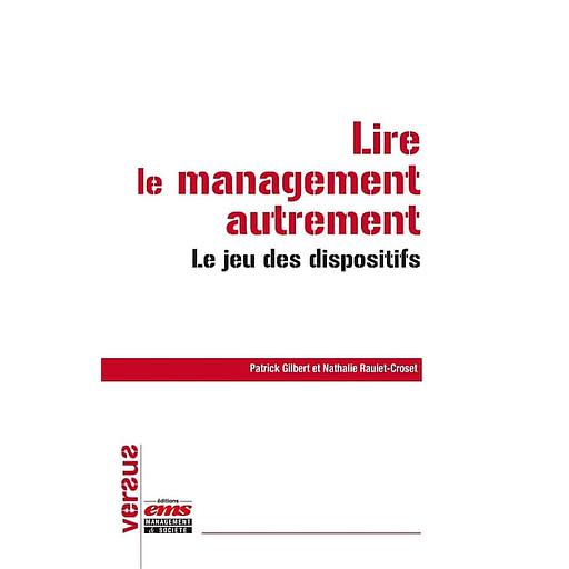 Lire le management autrement - Le jeu des dispositifs