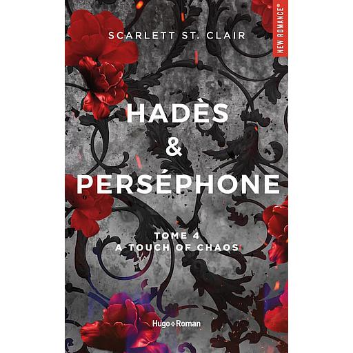 Hadès &amp; Perséphone Tome 4 - A touch of Chaos
