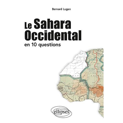 Le Sahara Occidental en 10 questions