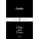 I Hate and I Love