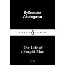 The Life of a Stupid Man