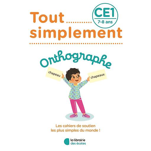 Tout simplement Orthographe CE1