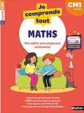 Je comprends tout Maths CM1