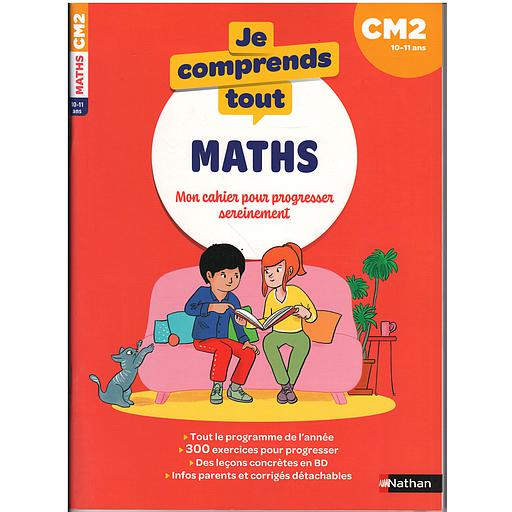Je comprends tout Maths CM2