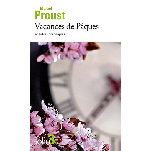Vacances de Pâques et autres chroniques