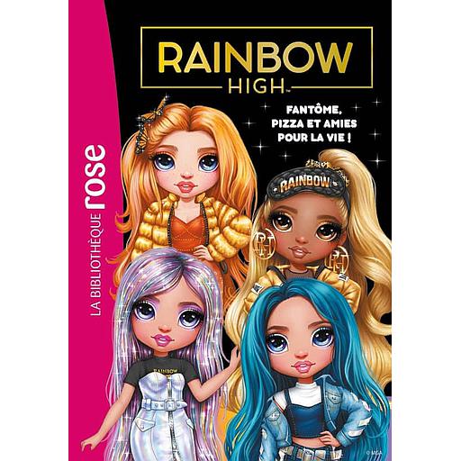 Rainbow High Tome 13 - Fantôme, pizza et amies pour la vie !
