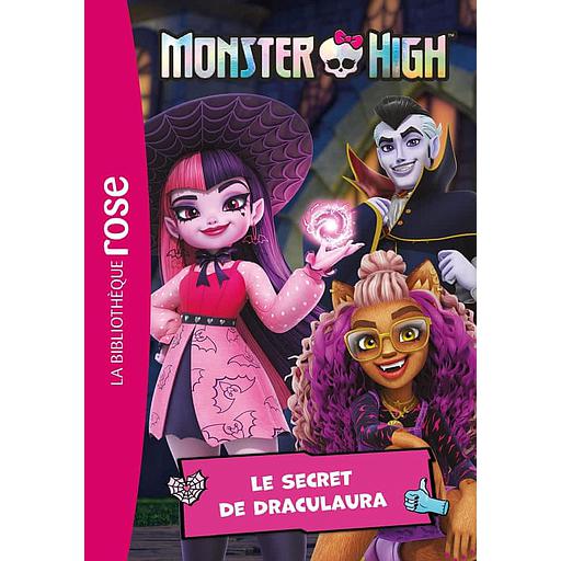 Monster High Tome 2 - Le secret de Draculaura