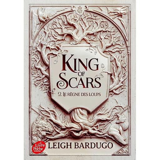 King of Scars Tome 2 - Le règne des loups