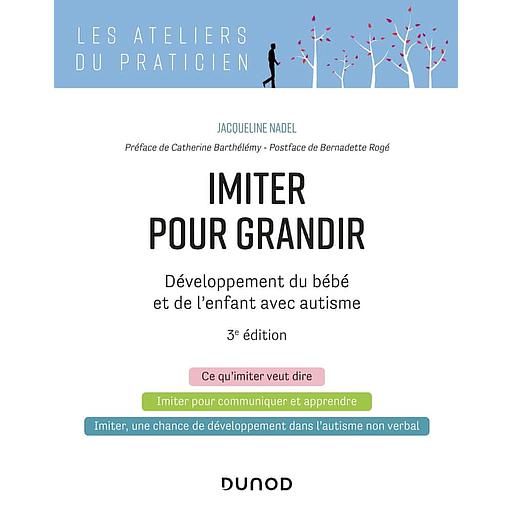 Imiter pour grandir - Développement du bébé et de l'enfant avec autisme