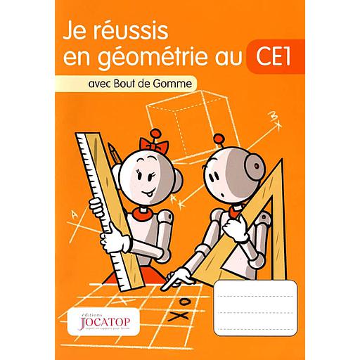 Je réussis en géométrie au CE1 avec Bout de Gomme