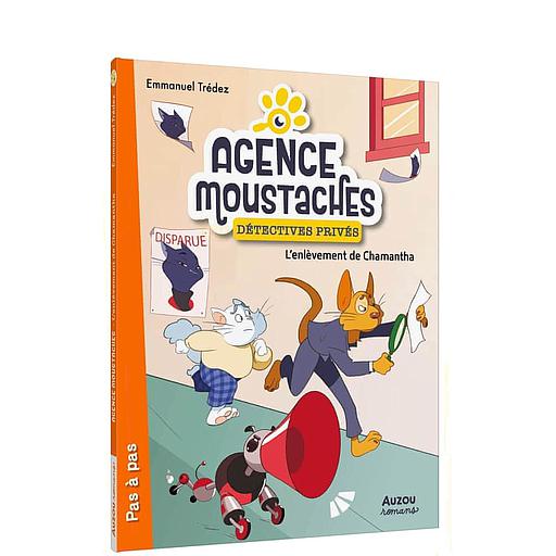 Agence Moustaches, détectives privés Tome 2 - L'enlèvement de Chamantha