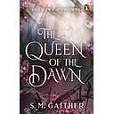 The Queen of the Dawn
