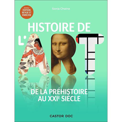 Histoire de l'art - De la Préhistoire au XXIe siècle