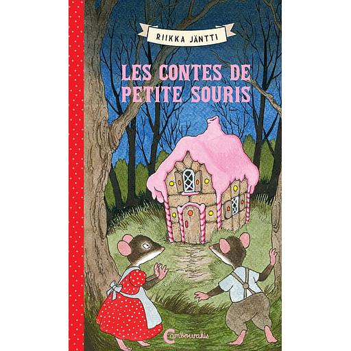 Petite Souris - Les contes de Petite Souris
