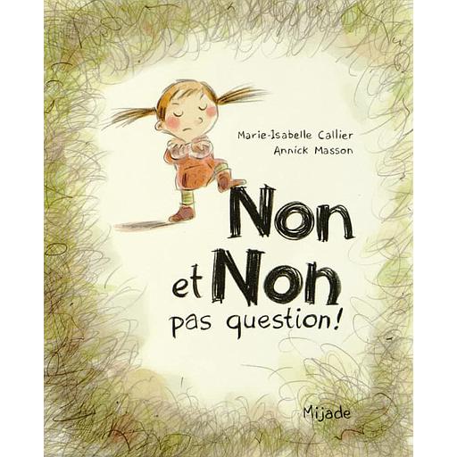 Non et non pas question !