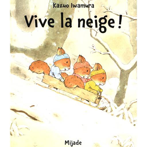 Vive la neige !