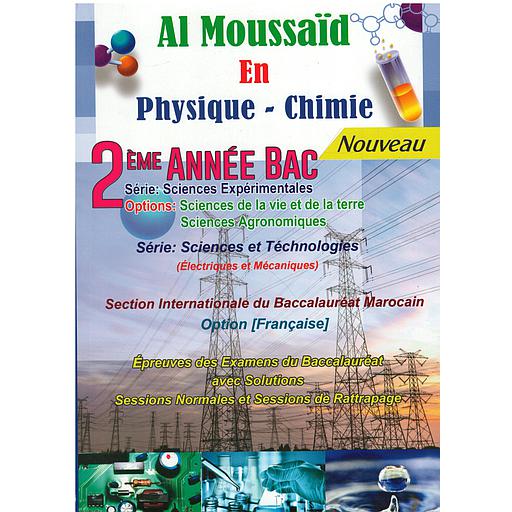 Almoussaid en physique-chimie 2eme bac S Exp svt-agro-tech et mécanique