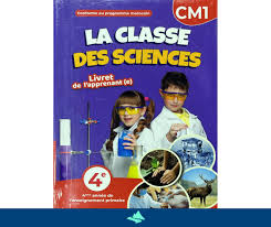 La classe des sciences Livret de l'apprenant CM1
