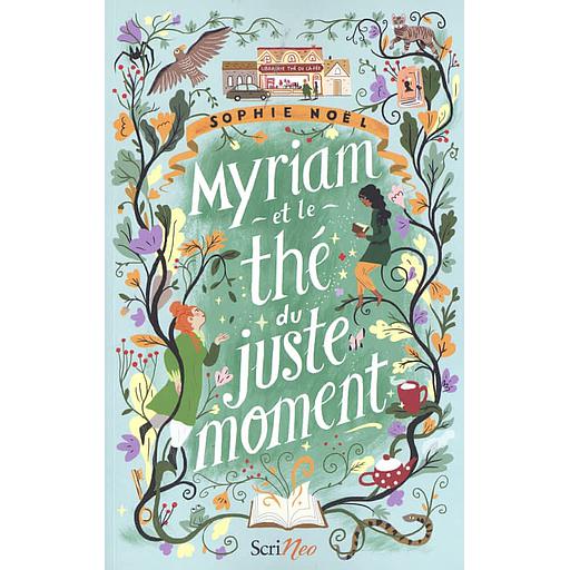 Myriam et le thé du juste moment