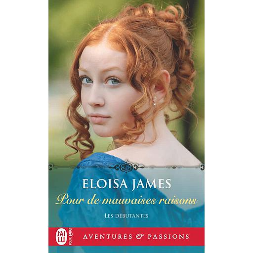 Les débutantes Tome 3 - Pour de mauvaises raisons