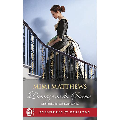 Les belles de Londres Tome 1 - L'amazone du Sussex