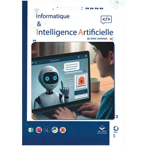 Informatique &amp; Intelligence Artificielle aux Tronc Communs