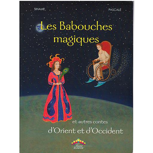 Les Babouches magiques (Cartonné)