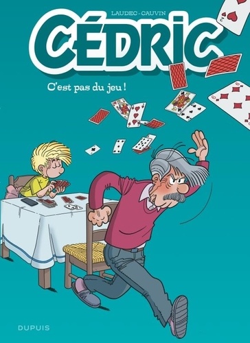 Cédric Tome 32 - C'est pas du jeu !