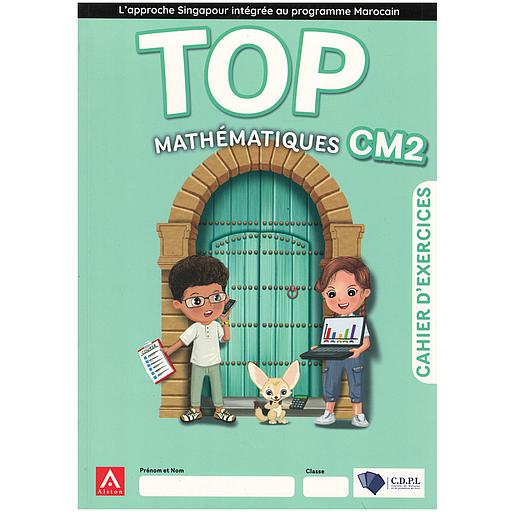 TOP Mathématiques CM2 - Cahier d'exercices