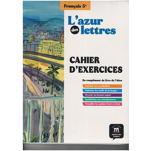 PACK L'AZUR DES LETTRES 5E - LIVRE + CAHIER D'EXERCICES  ÉLÈVE (EDITION 2024)