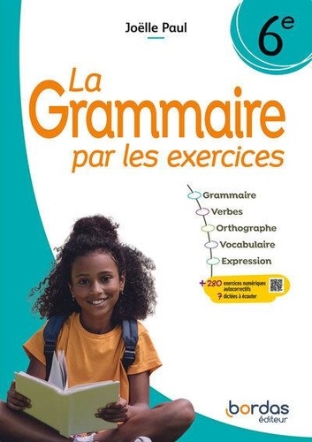 La grammaire par les exercices 6e - Cahier d'exercices - 2024