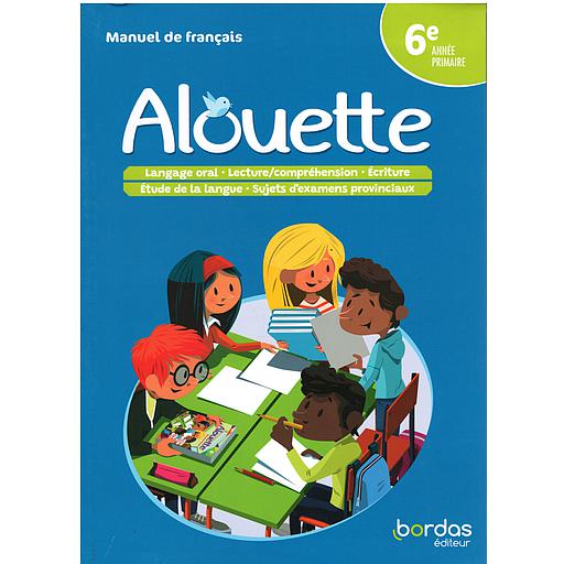 Alouette Français 6e 2023 - Manuel de l'élève - N.Couv