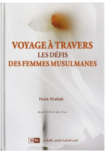 VOYAGE À TRAVERS LES DÉFIS DES FEMMES MUSULMANES