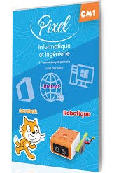 Pixel Informatique et Ingénierie CM1 - 3ème éd 2024