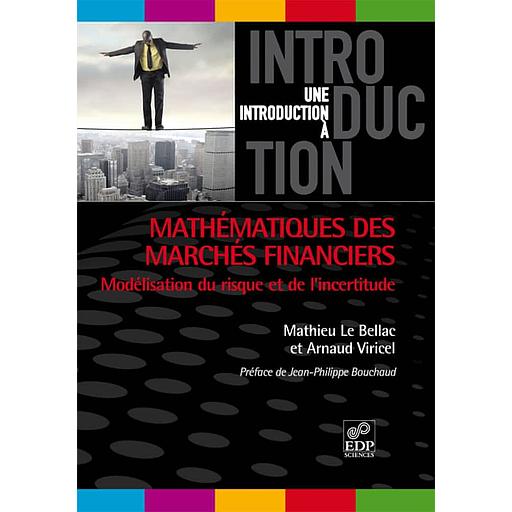 Mathématiques des marchés financiers - Modélisation du risque et de l'incertitude