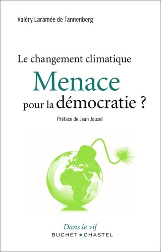 Menace pour la démocratie ? - Le changement climatique