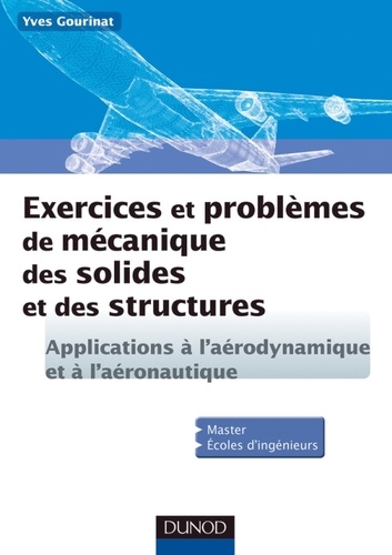 Exercices et Problèmes de mécanique des solides et des structures