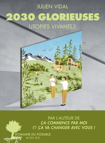 2030 Glorieuses - Utopies vivantes