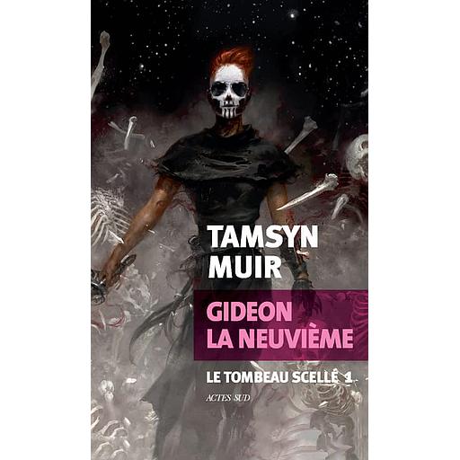 Le tombeau scellé Tome 1 - Gideon la Neuvième